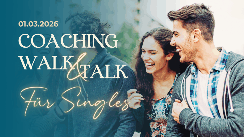 Für Singles: Coaching Walk & Talk ♥️ Thema: Richtige(n) PartnerIn finden
